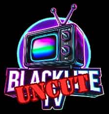 BLACKLITE TV UNCUT
