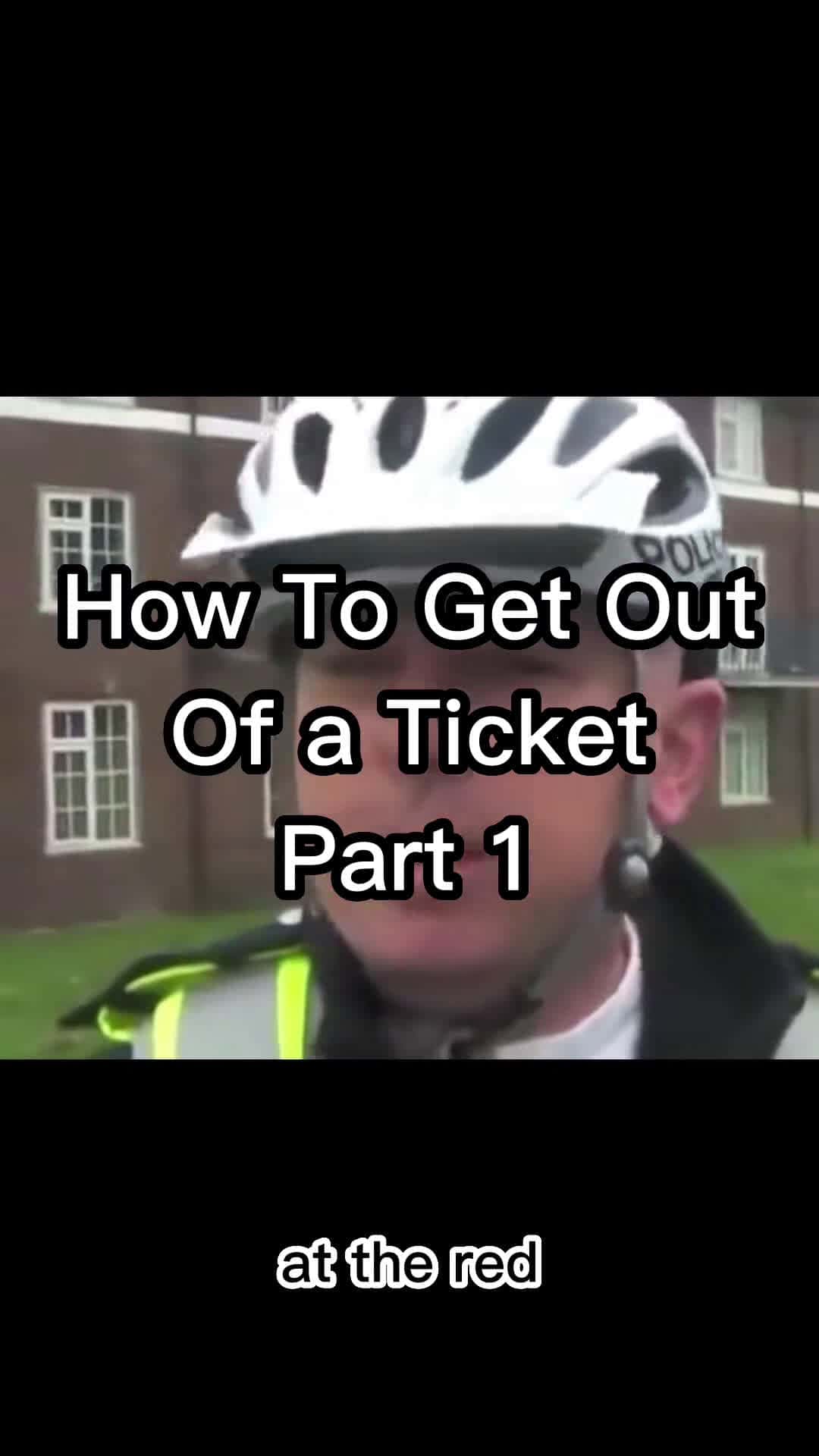 Cover for How To Get Out Of A Ticket #police #uk #funny#TrueCrime