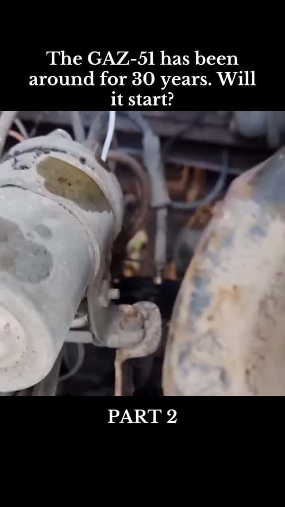 Cover for Part 1 The GAZ-51 has been around for 30 years. Will it start amazing restoration restorin 93806 #shortvideos