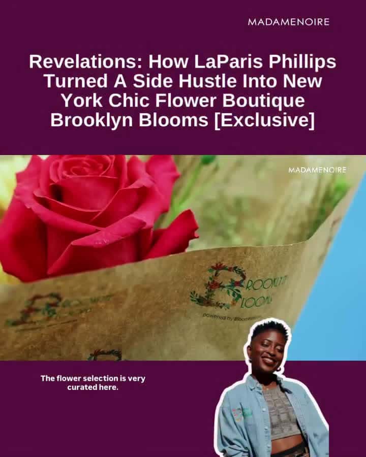 Cover for This episode of ‘REVELATIONS’ spotlights Brooklyn Blooms, a pair of unique floral boutiques in Bed-Stuy founded by LaParis Phillips.More on📸: