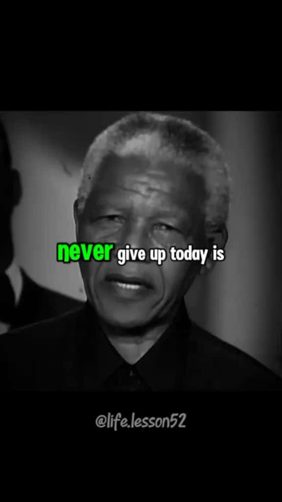 Cover for Never Give Up... . nelsonmandela nelsonmandelaquotes nelson dailymotivation dailyquotes mo 59630 #trending