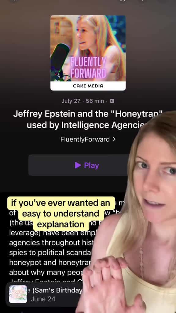 Cover for So much evidence for #jeffreyepstein doing a #honeytrap or #honeypot in today’s episode on the podcast  created by FluentlyForward with FluentlyForward’s original sound
