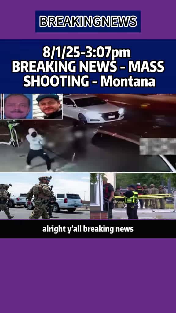 Cover for BREAKING: Manhunt underway in Montana after tragic mass shooting. Suspect at large, public urged to stay safe. #BreakingNews #Montana #Urgent 🚨