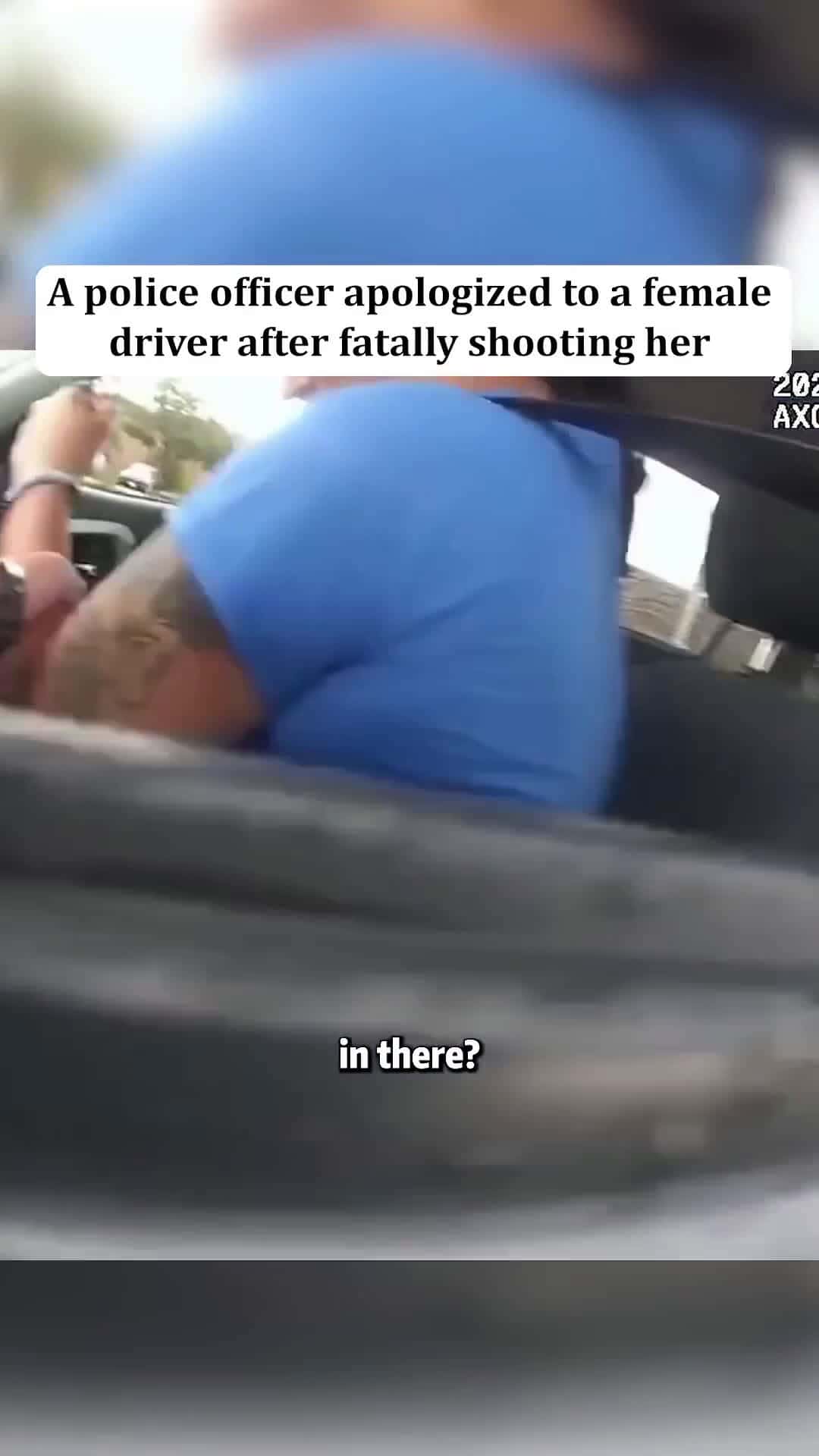 Cover for  A police officer apologized to a female driver after fatally shooting her