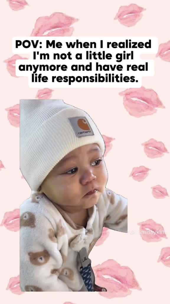 Cover for POV: Me when I realized I’m not a little girl anymore and have real life responsibilities. 👈🏼🤭 #adult #adulting  created by elizabethsummerbell with tayloredmess’s original sound