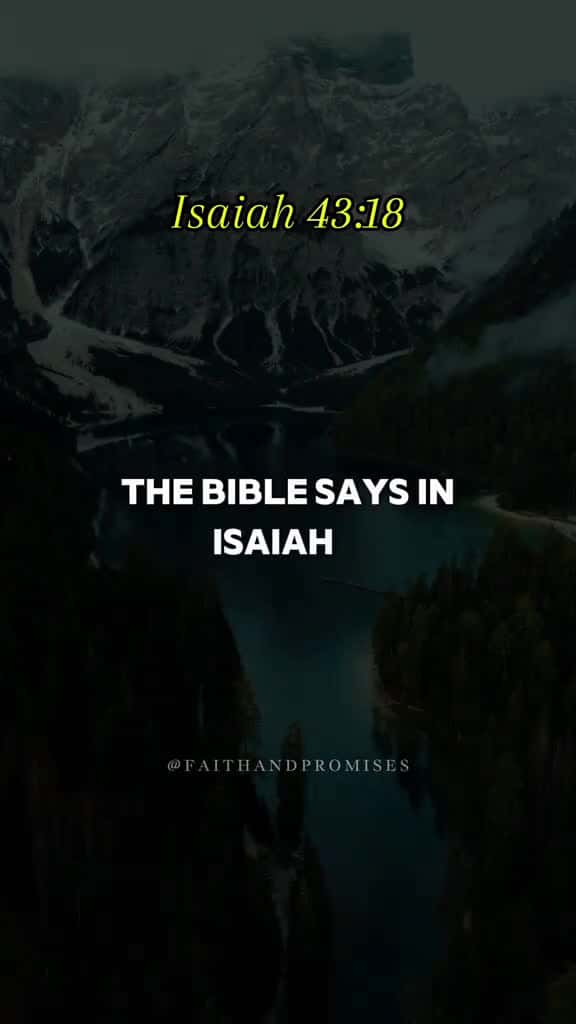 Cover for Isaiah 43 18 Forget the former things do not dwell on the past. isaiah4318 prayer biblever 48094 #followMe