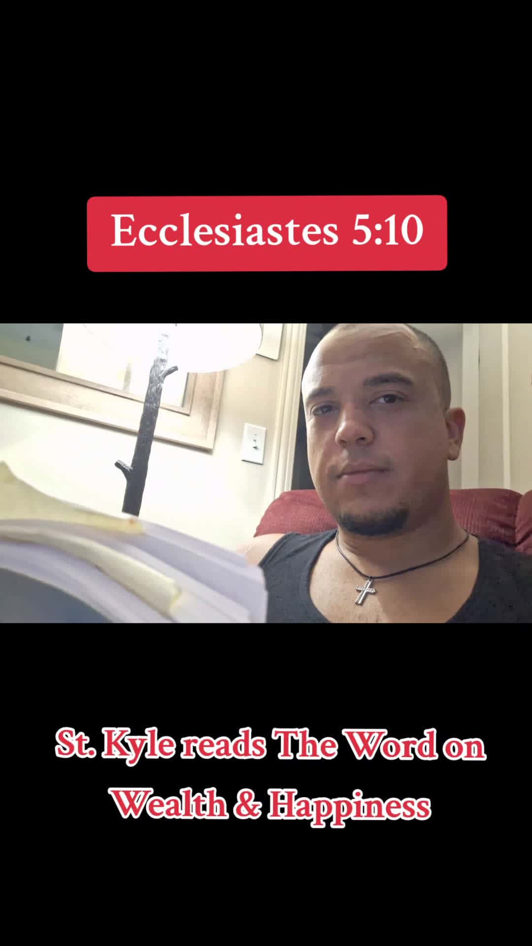 Cover for St. Kyle reads Ecclesiastes 5:10 - Wealth vs Happiness #stkyle #thephoenixknight #jesus #wedorecover #demonslayer #endtimesprophecy 