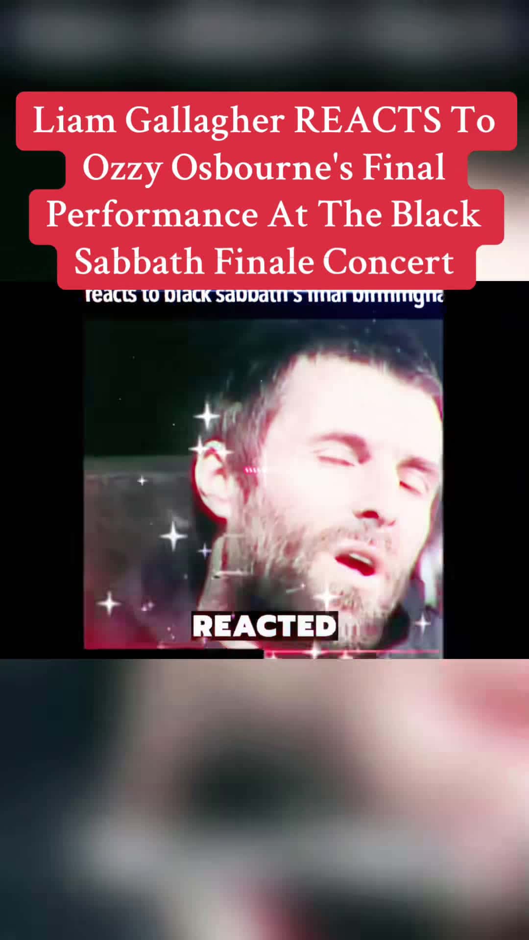 Cover for #TrueCrimeStories Liam Gallagher REACTS To Ozzy Osbourne's Final Performance At The Bla.