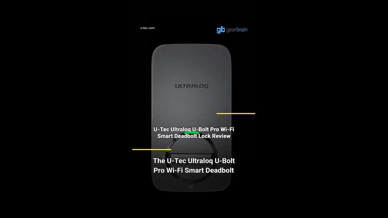 Cover for U-Tec Ultraloq U-Bolt Pro Wi-Fi Smart Deadbolt Lock Review