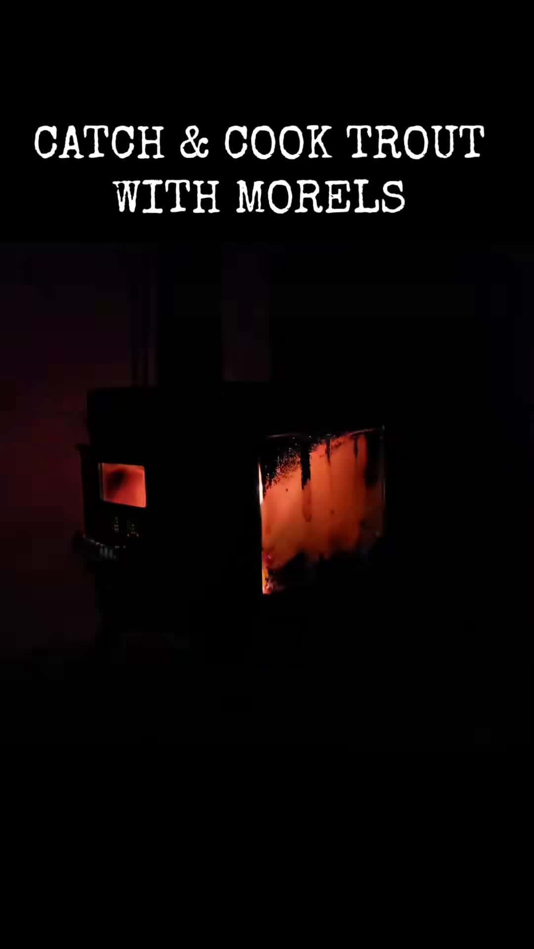 Cover for #FirstVideoChallenge Catching a rainbow trout and cooking it with morel mushrooms in the R...