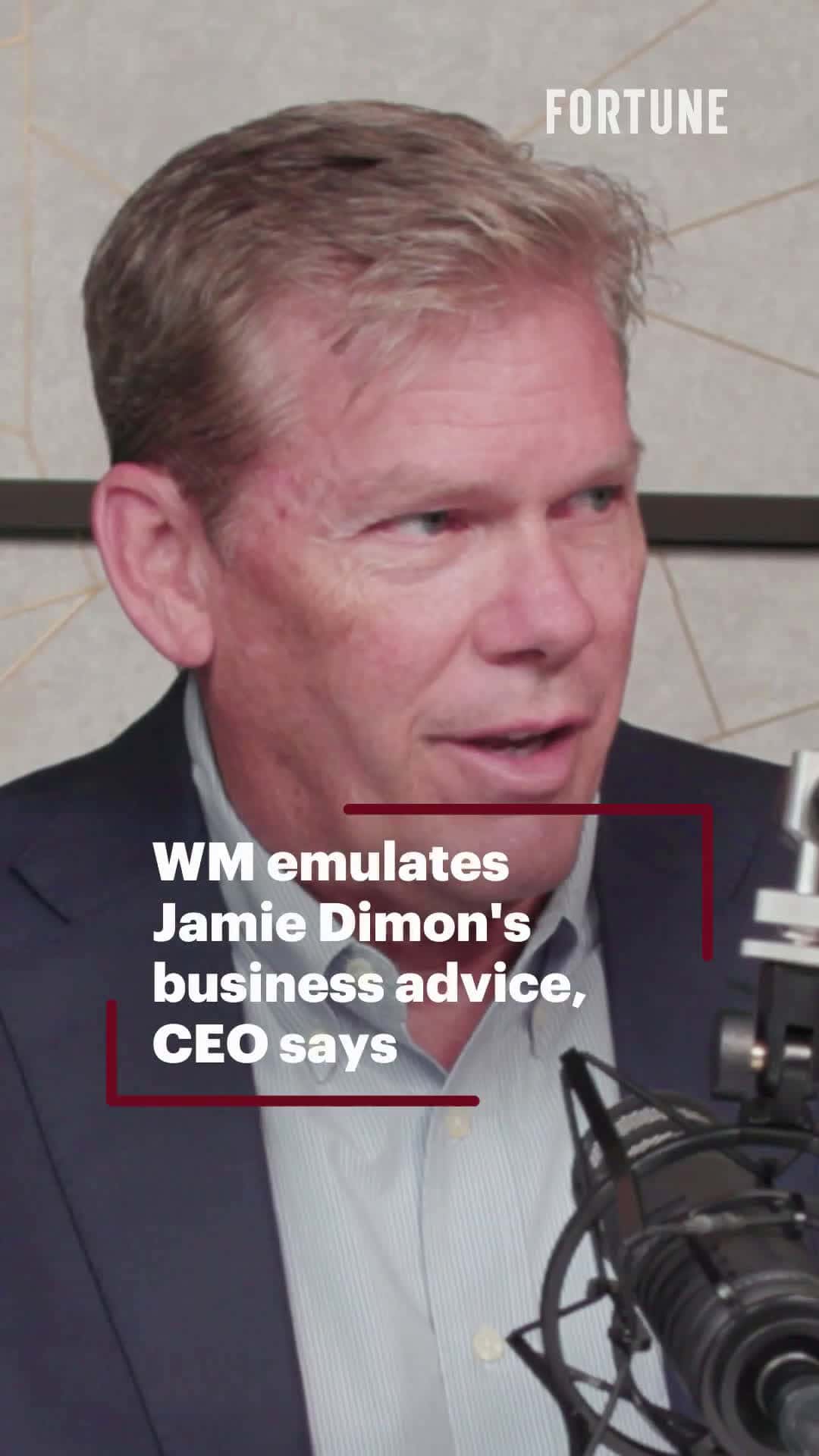 Cover for WM emulates Jamie Dimon's business advice, CEO says