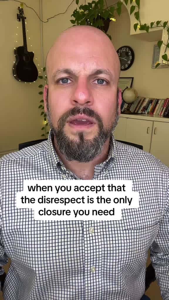 Cover for Time to accept that the disrespect is the only closure you need closure accpetanc 40363 #america