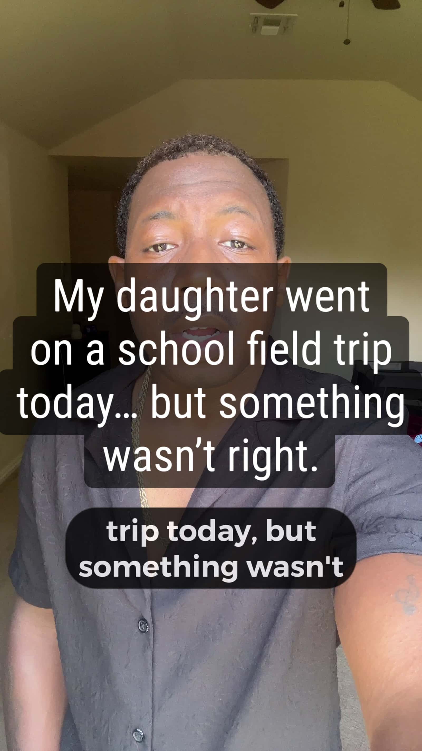 Cover for My daughter went out of school field trip #fyp