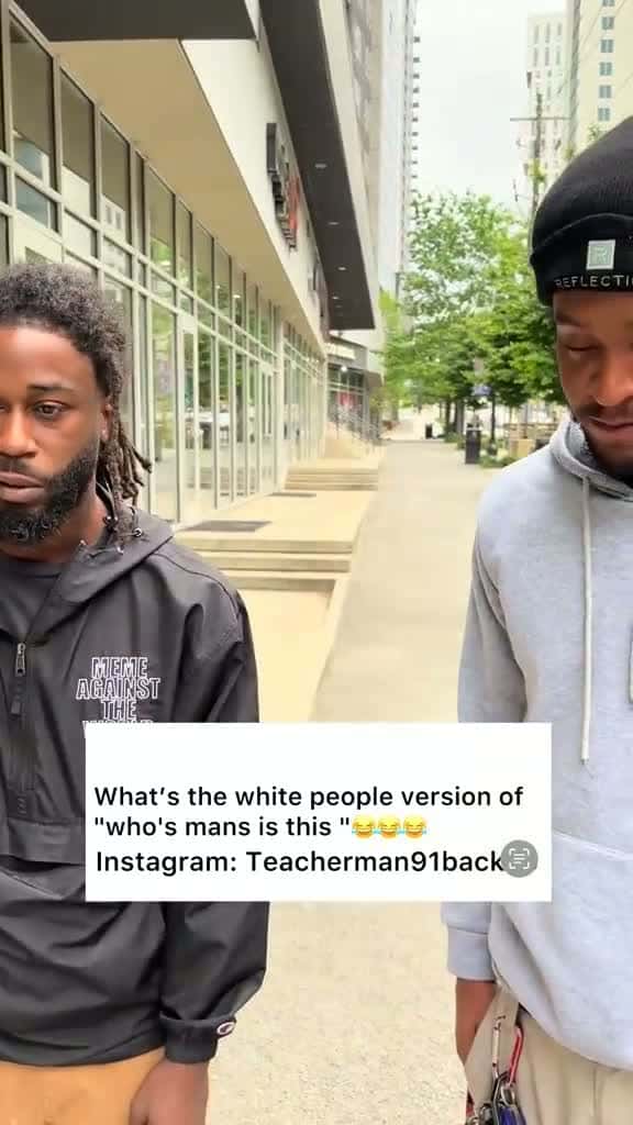 Cover for What's the white people version of "who's mans is this "😂😂😂 #foryourpage #foryoupageeee #fyppthisssss #fypppppppppppppp #fyppppppppppppppppppppppp #studentsbelike #studentsbestudents #blackcollegestudent  #schoolliving #schoollifelove #foryouageeeeee❤️❤️❤️❤️ #kidsbelike #kidsbelikethis #atlantageorgia #atlantabraves #atlantageorgia #hbcupride #collegestudent #trickquestion #trickquestions #riddle #riddlemethis #clarkatlantauniversity #hbcu 