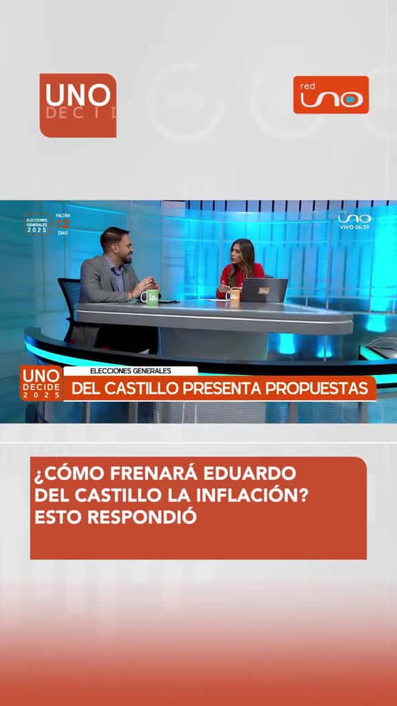 Cover for UnoDecide   Cmo frenar Eduardo Del Castillo la inflacin Esto fue lo que respondi  76165 #us