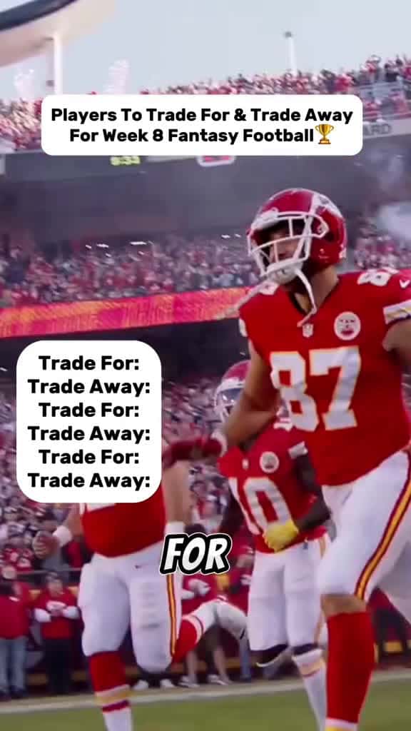 Cover for Players To Trade For  Trade Away Ahead Of Week 8 Fantasy Footballnfl fantasyfootb 98574 #shortvideosscoopz