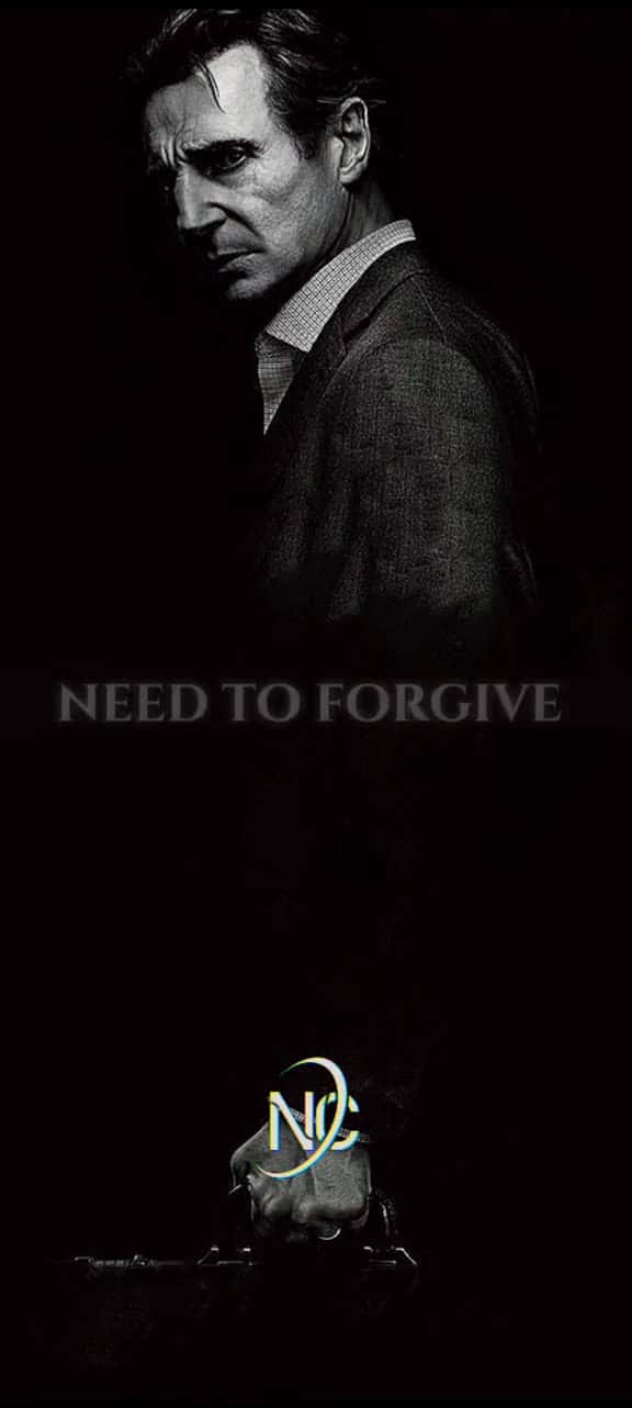 Cover for There are four people that you need to forgive... liamnesson chronicles LifeAdvic 72129 #us
