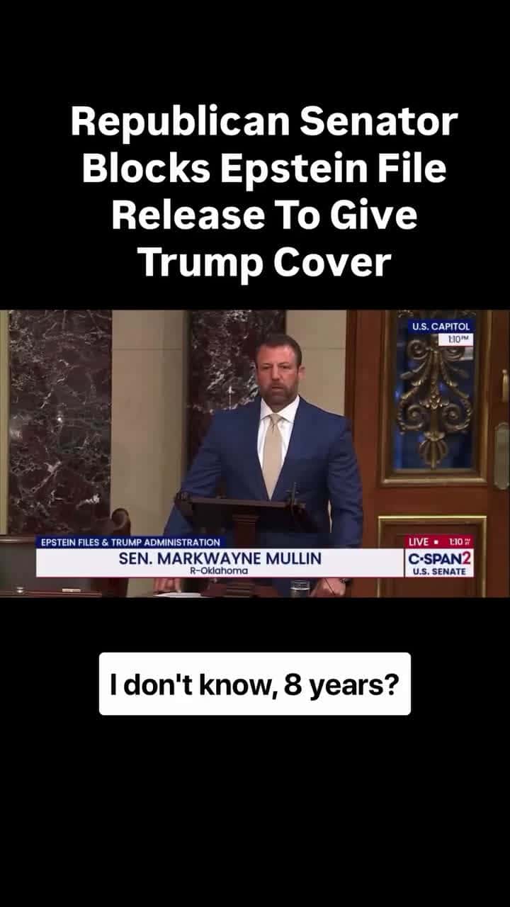 Cover for Oklahoma Republican Senator Markwayne Mullin blocked Arizona Democratic Senator Rueben Gallego’s resolution calling for release of the Epstein files: He says “What we’re simply trying to do is give Trump cover”