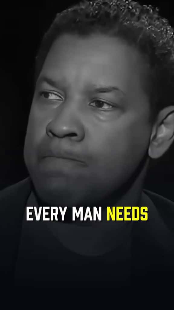 Cover for Every Man Needs Just Three Things motivation denzelwashington 62454 #trend