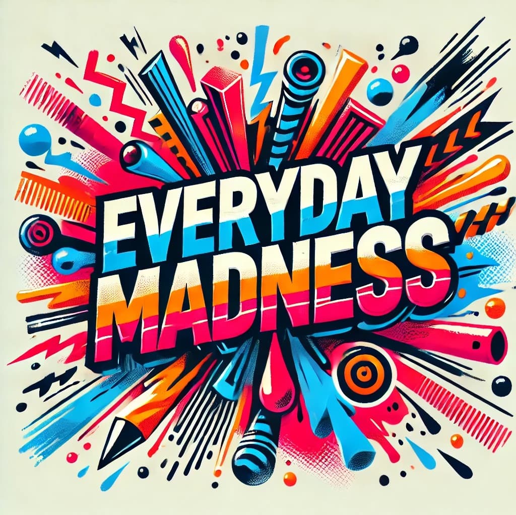Avatar for  Everyday Madness