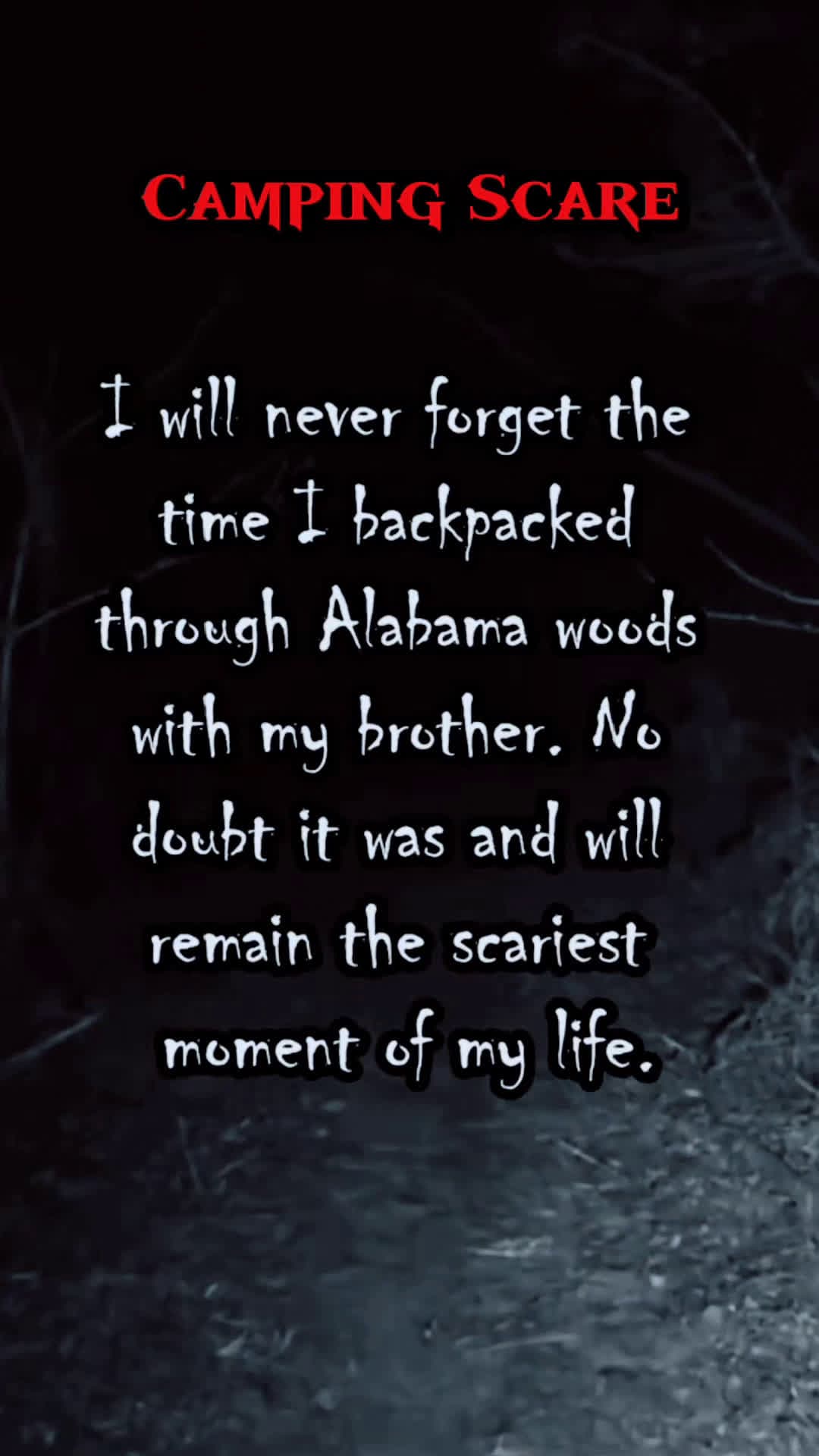 cover for This is scary. What would you do in this situation? #scarystories  #camping  #hiking  #alabama 