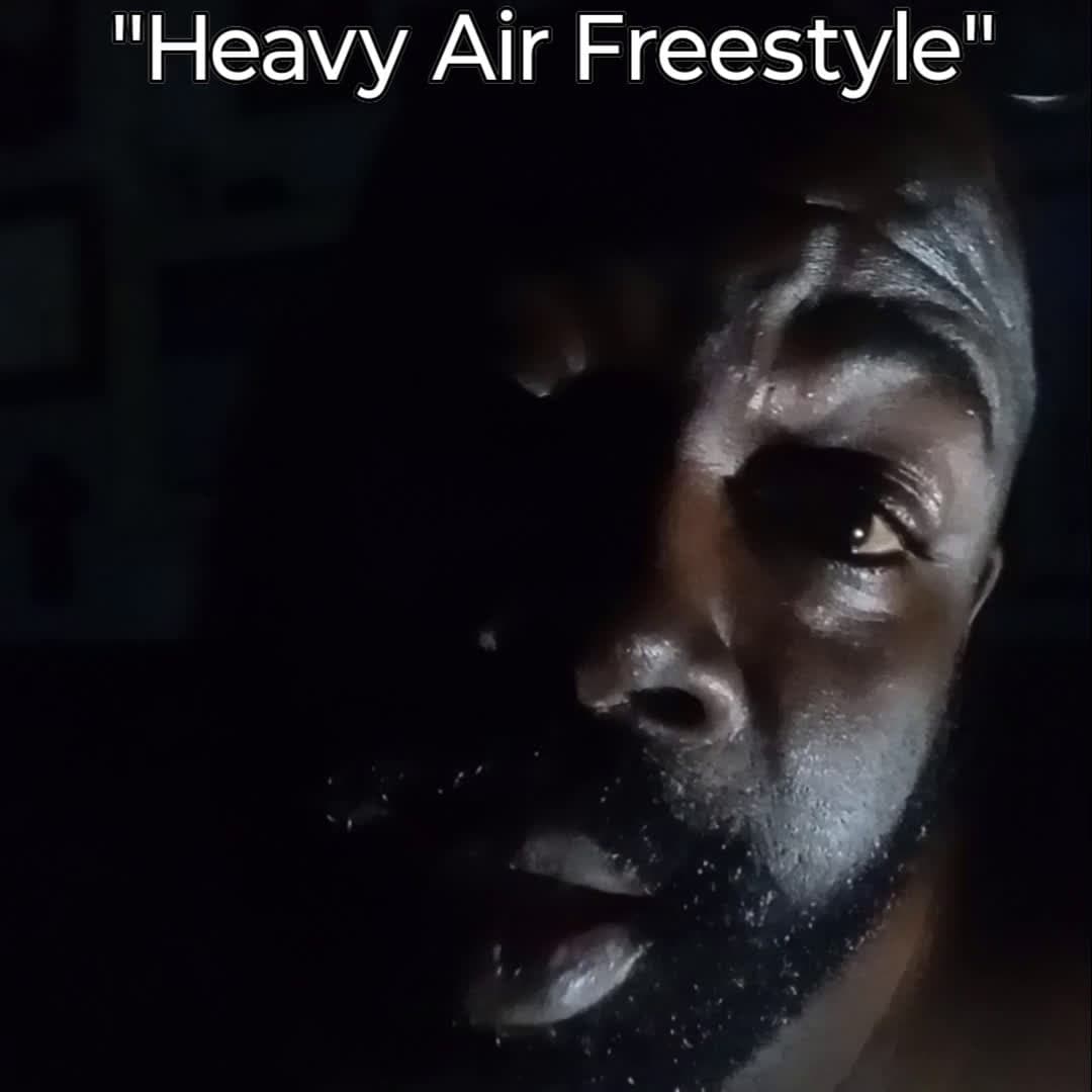 cover for "Heavy Air Freestyle"A little morsel fr you to nibble on. Check me out on all major streaming platforms .https://songshare.com/artist/aywfub5v #freestyle  #offthedome 