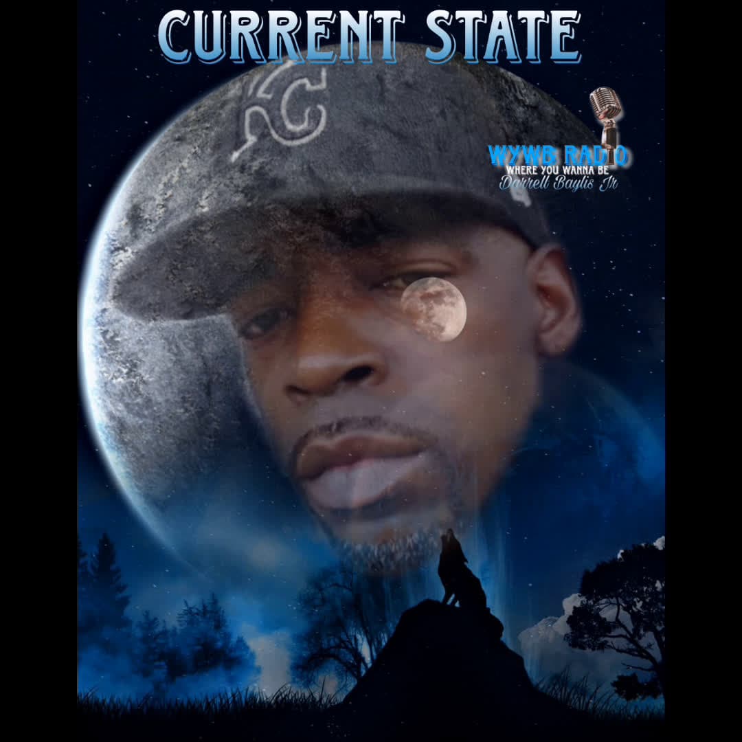 cover for Current State - wrote this from the heart. #wywbradio #816fm #music #dbaylisjr #real 