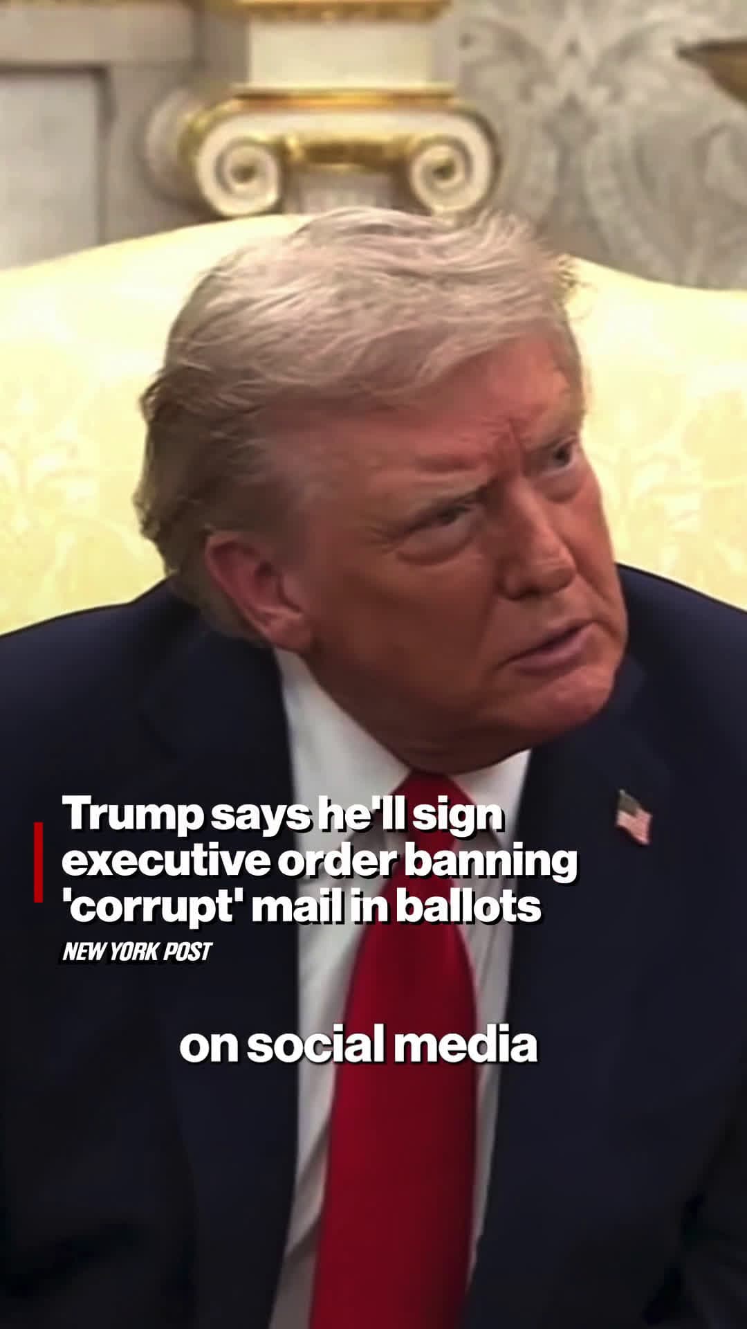 cover for Trump says he'll sign executive order banning 'corrupt' mail-in ballots