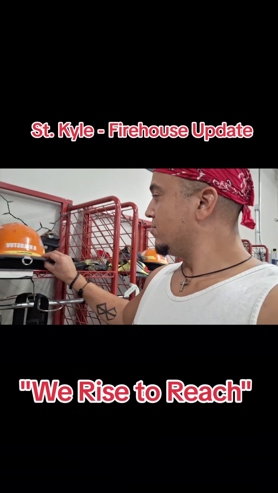 cover for Firehouse Update | St. Kyle#stkyle #thephoenixknight #jesus #demonslayer #chosen #firefghter 