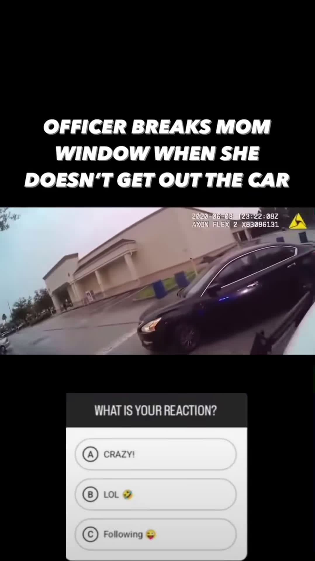 cover for #CaughtOnCamera Officer breaks mom window when she dosent get out the car