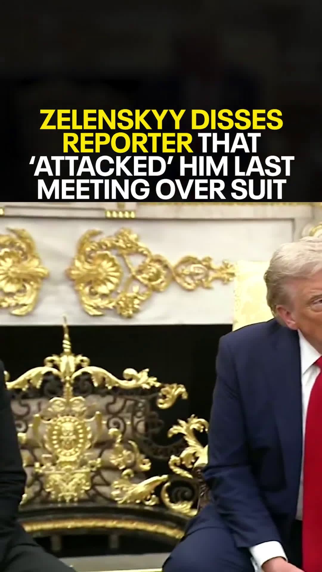 cover for #CaughtOnCamera Zelenskyy disses reporter that 'attacked' him last meeting over suit