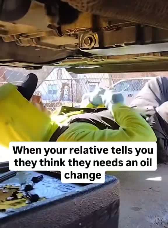 cover for When your relative tells you they think they needs an oil change