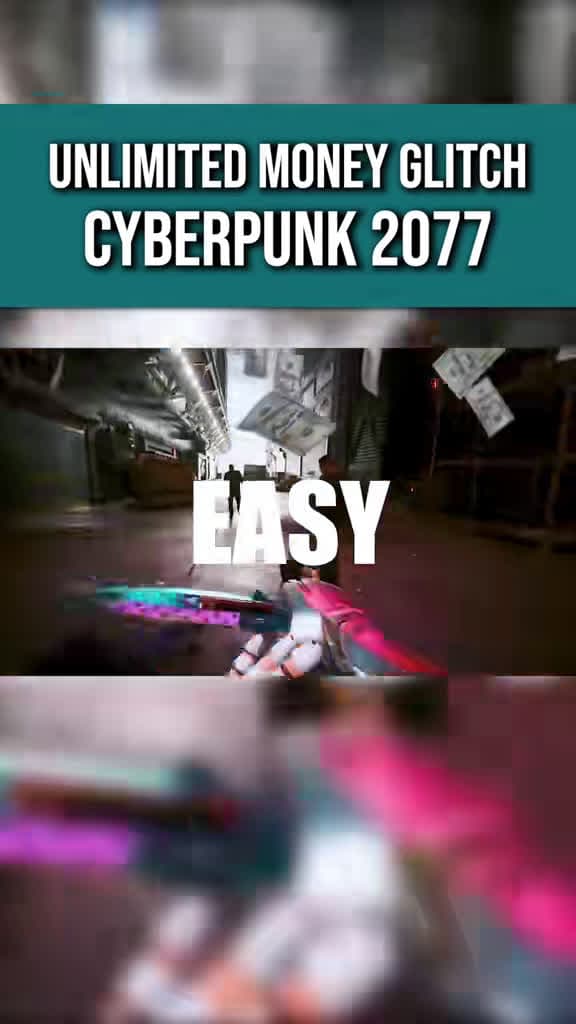 cover for New Unlimited Money Glitch in Cyberpunk 2077 Patch 2.3! 💸 #Cyberpunk2077 #GameGlitch #MoneyHack