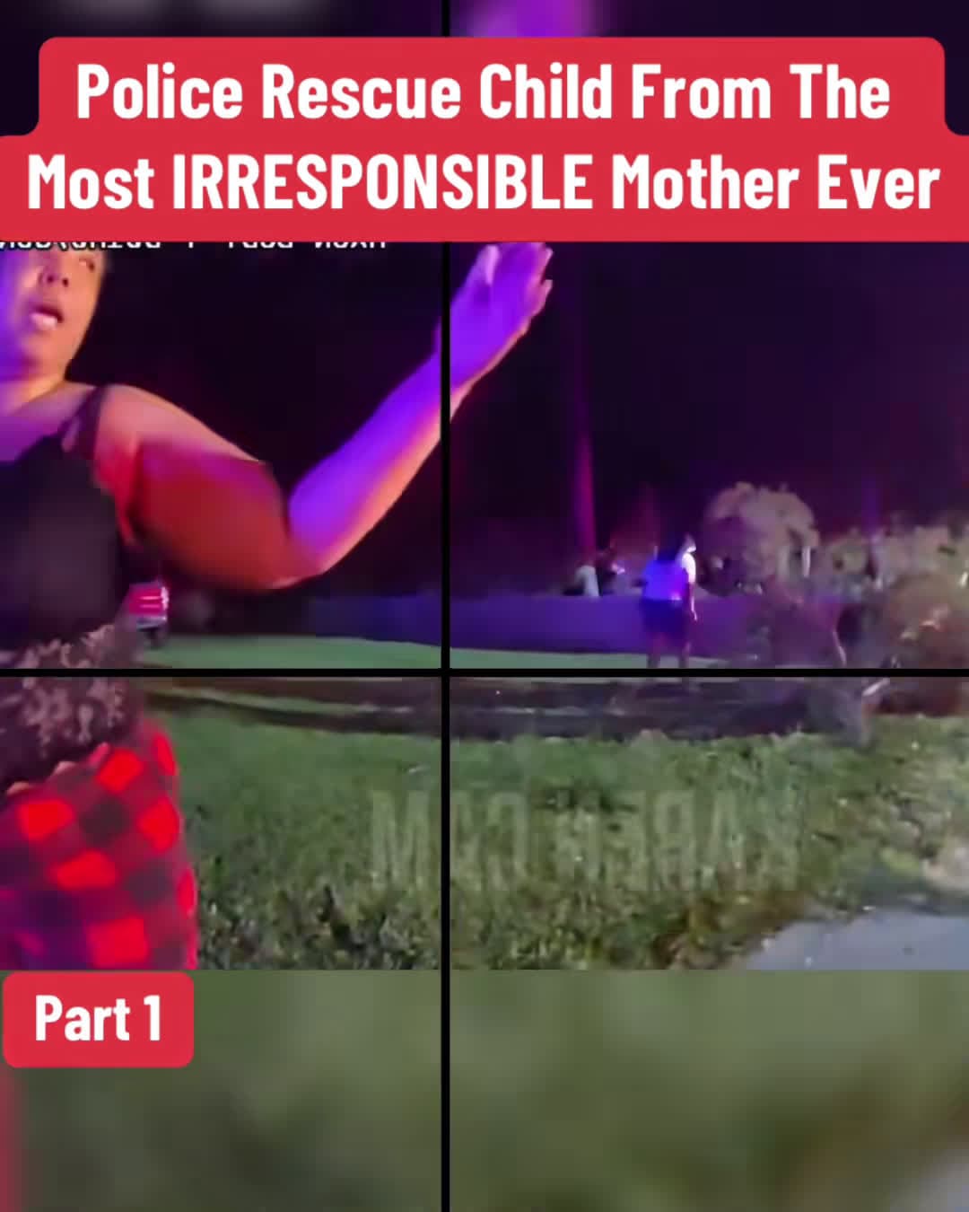 cover for #CaughtOnCamera Police Rescue Child From The Most IRRESPONSIBLE Mother Ever #cops