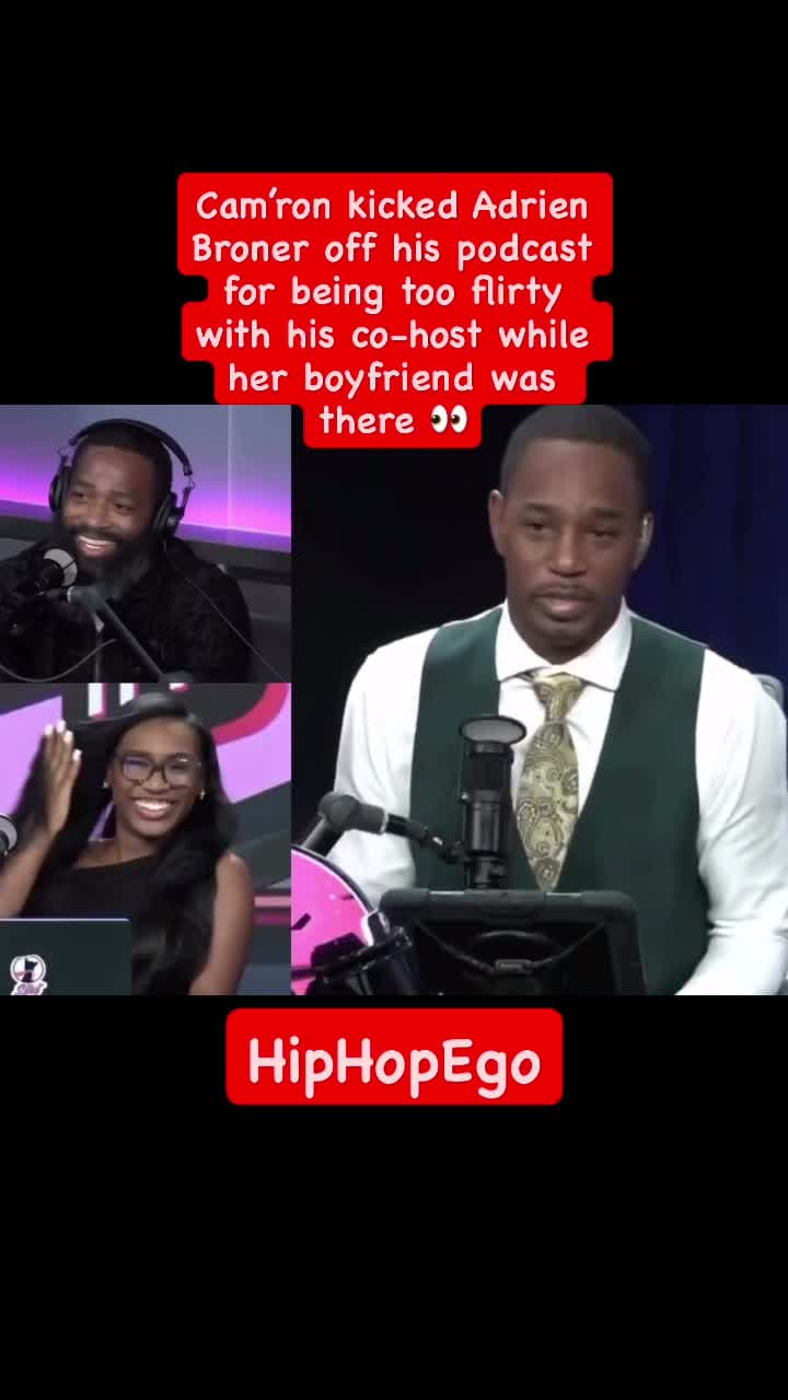 cover for Cam’ron kicked Adrien Broner off his podcast for being too flirty with his co-host while her boyfriend was there 👀