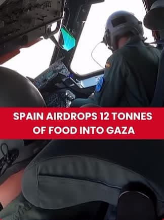 cover for Spain dropped 12 Tonnes of Food into Gaza. This is Spain’s second food airdrop. Spanish Prime Minister Pedro Sanchez, who has often spoken against Israel’s military actions in Gaza, said the famine is “a shame for all of humanity” and called for global help. The World Health Organization says hunger and malnutrition in Gaza are now at very serious levels due to the war and ongoing blockade.