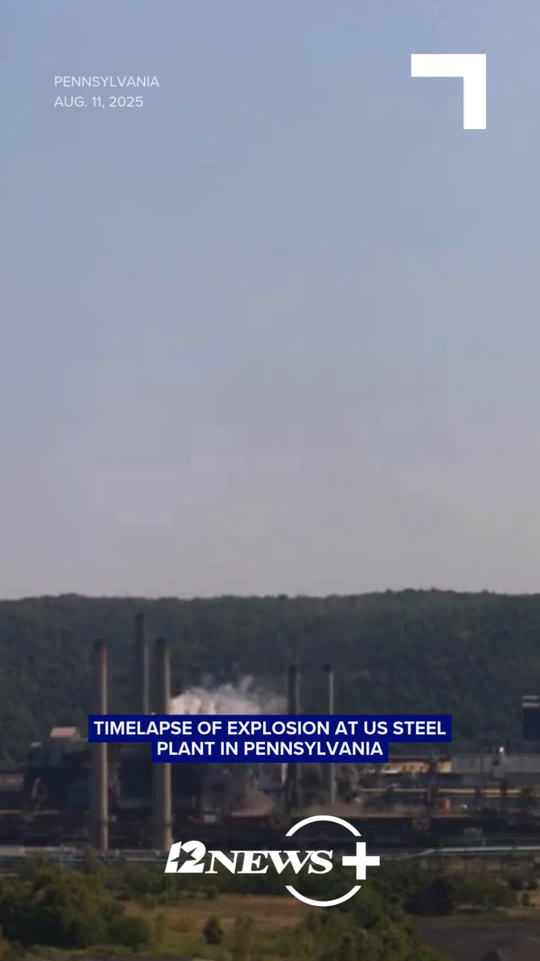 cover for Timelapse shows deadly explosion at US Steel plant in Pennsylvania