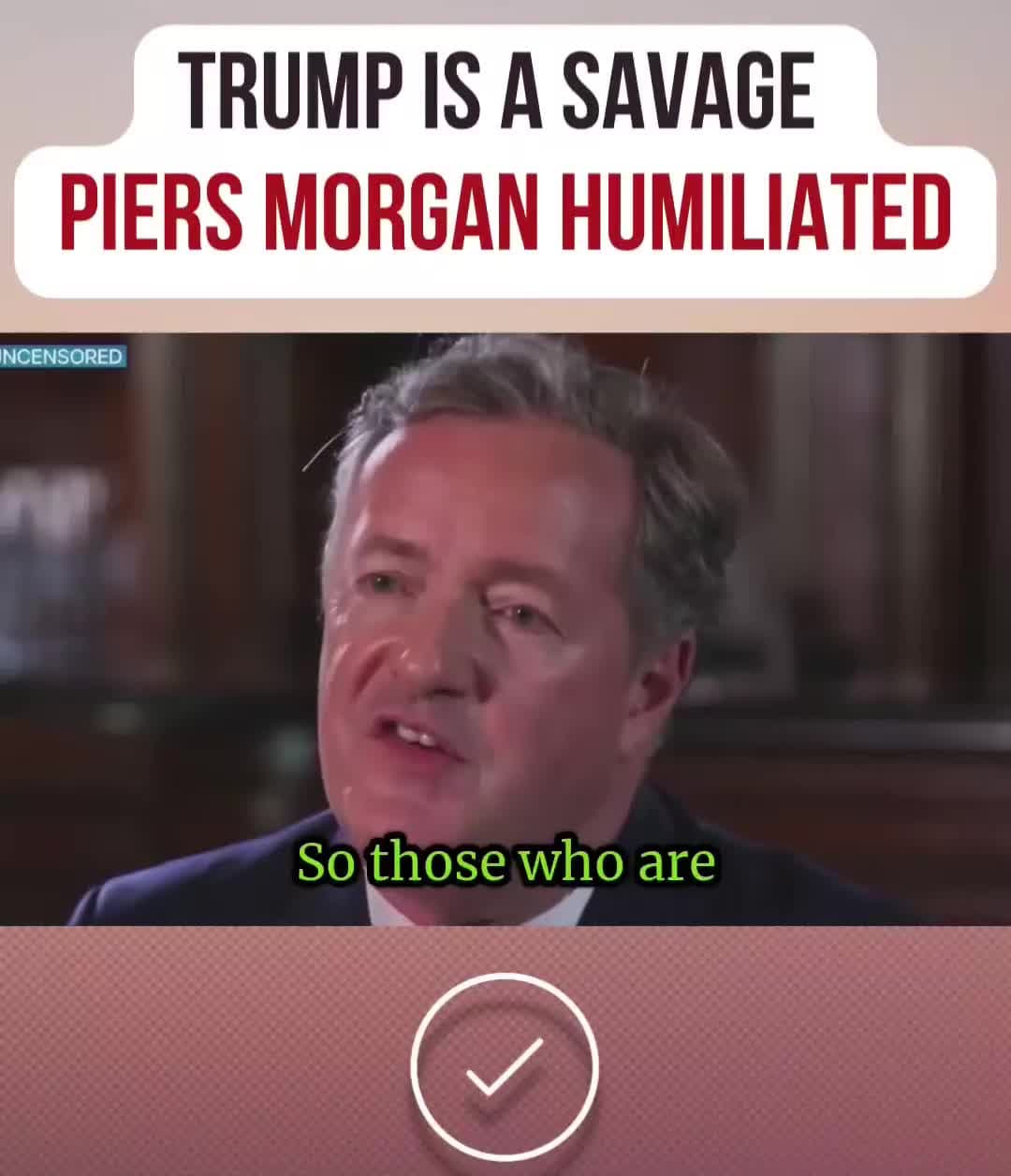 cover for Trump on Piers Morgan