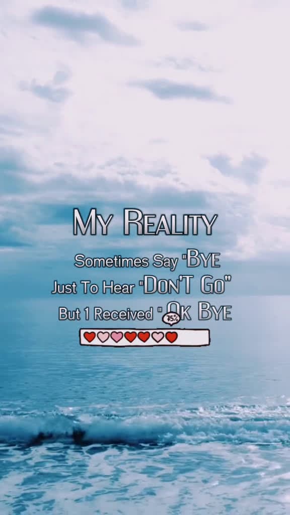 cover for Sometimes Say Bye Just To Hear Don T Go But 1 Received Ok Bye Thats Reality sadtiktok spok 89919 #us